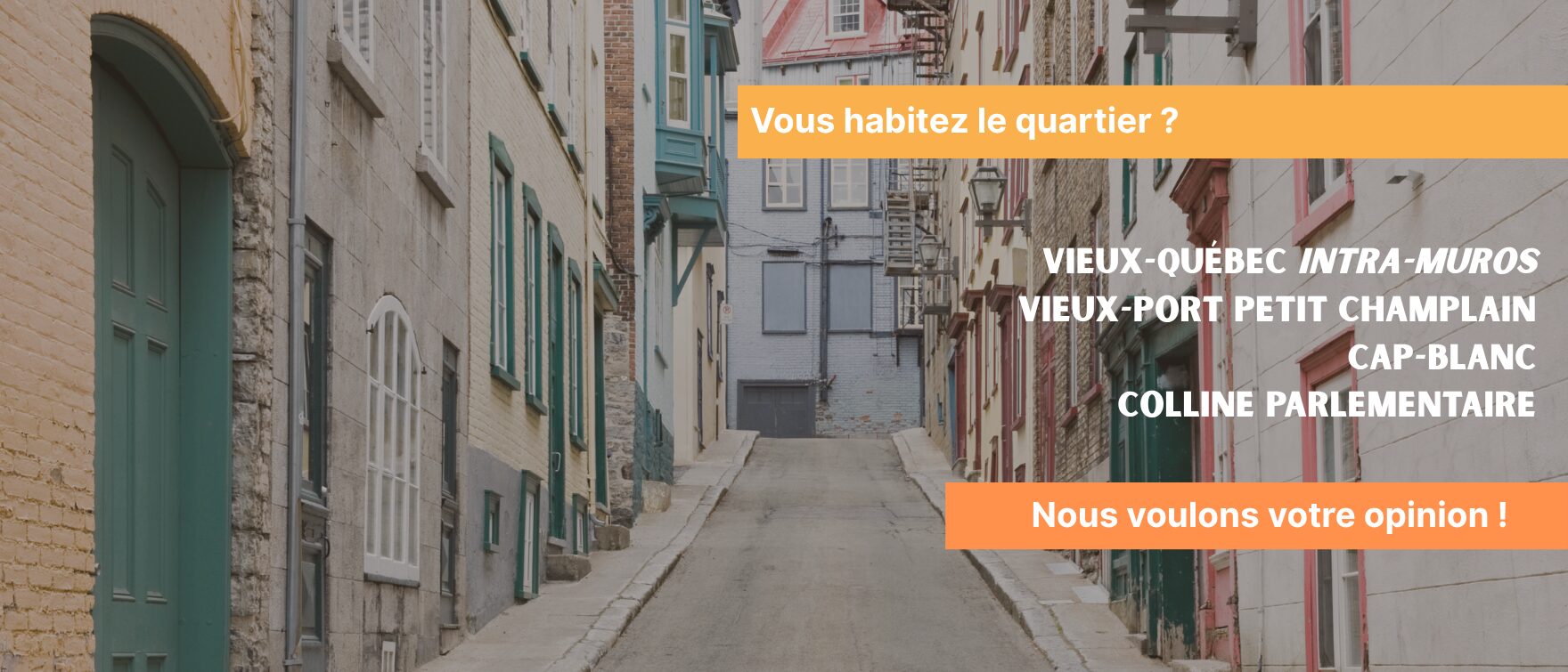 Consultation sur la qualité de vie du Vieux-Québec